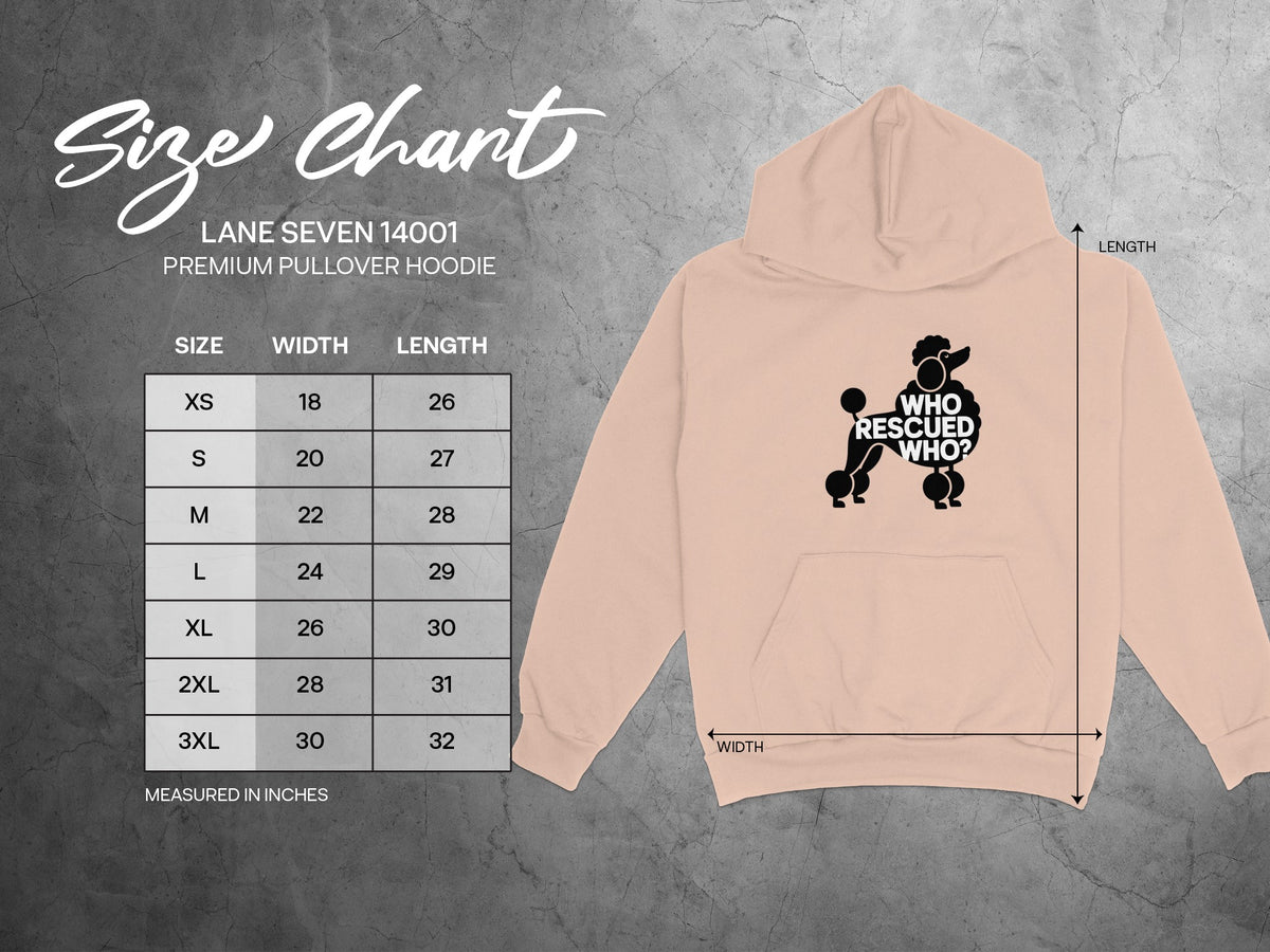 Size chart for Lane Seven 14001 premium pullover hoodie with poodle graphic.