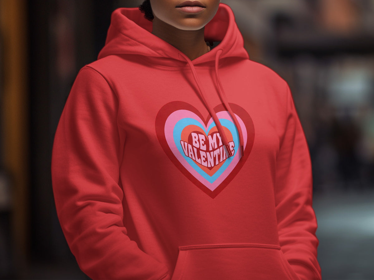 Red hoodie with a heart graphic that reads "BE MY VALENTINE".