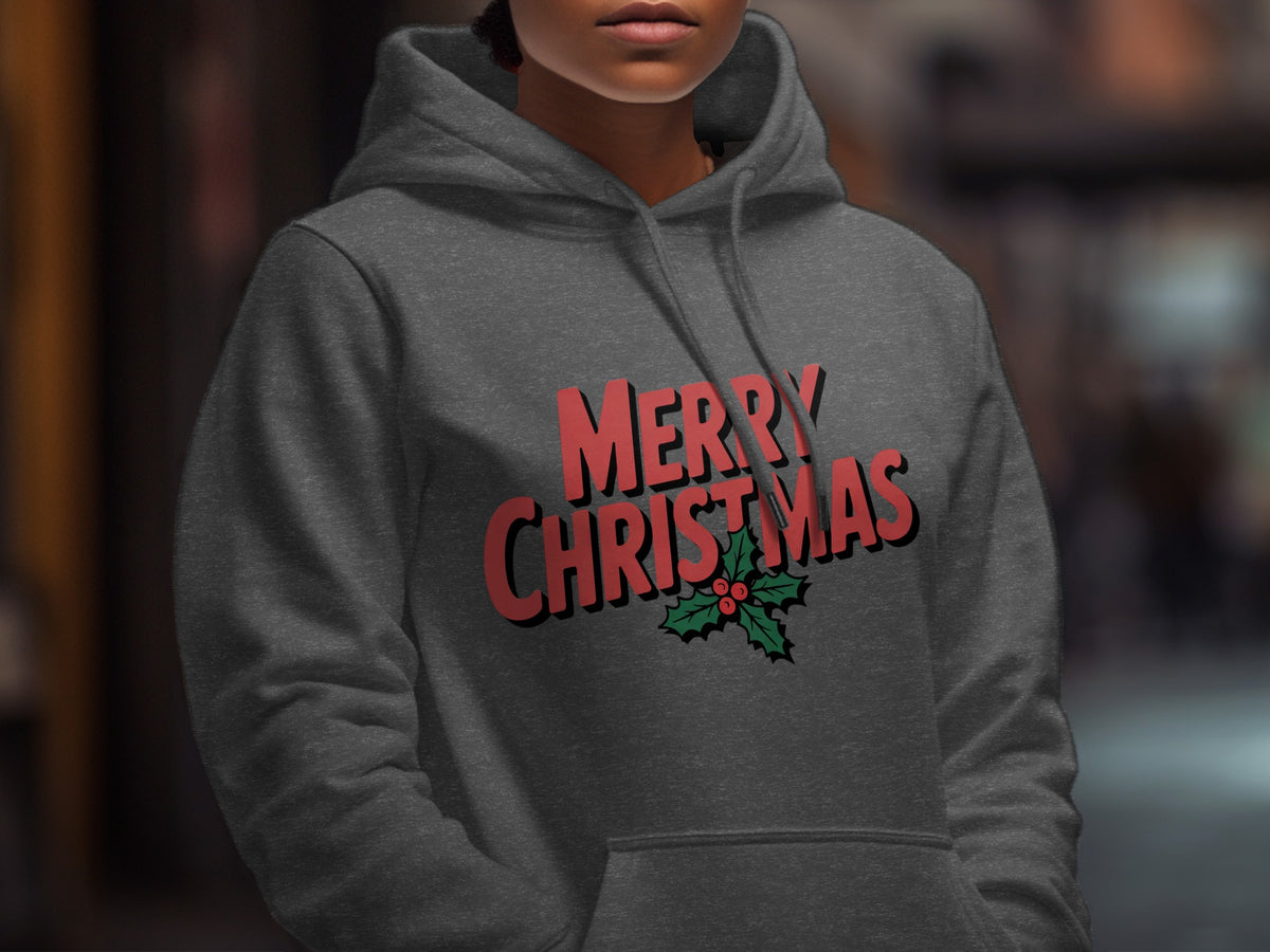 Dark grey hoodie with red "Merry Christmas" text and holly graphic.
