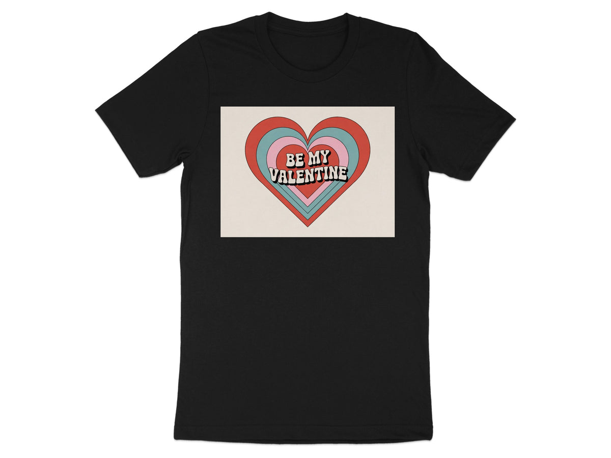 Black t-shirt with a retro heart graphic that says "BE MY VALENTINE".