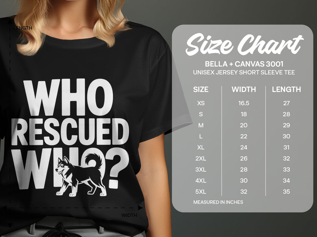 Black t-shirt with "WHO RESCUED WHO?" text and husky graphic, plus size chart.