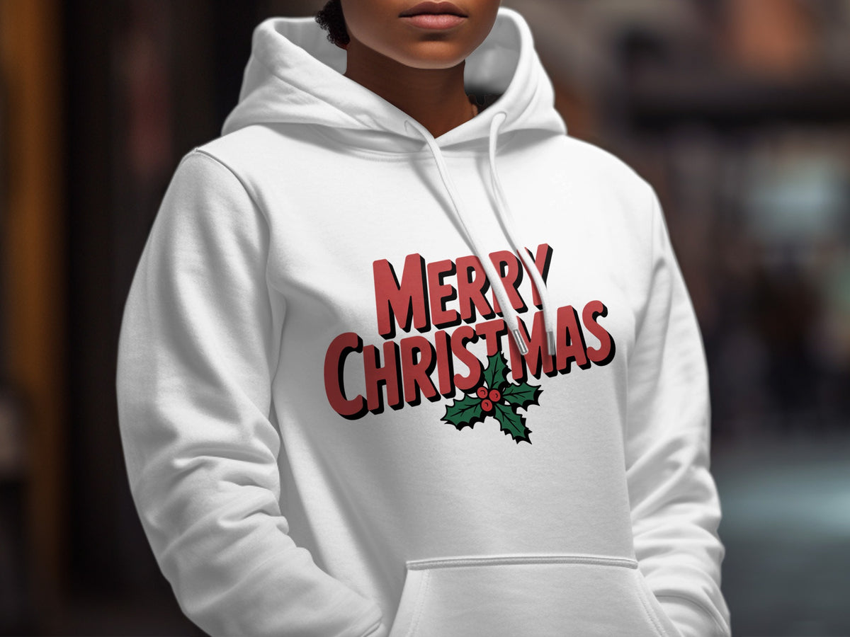 White hoodie with red "MERRY CHRISTMAS" text and holly graphic.