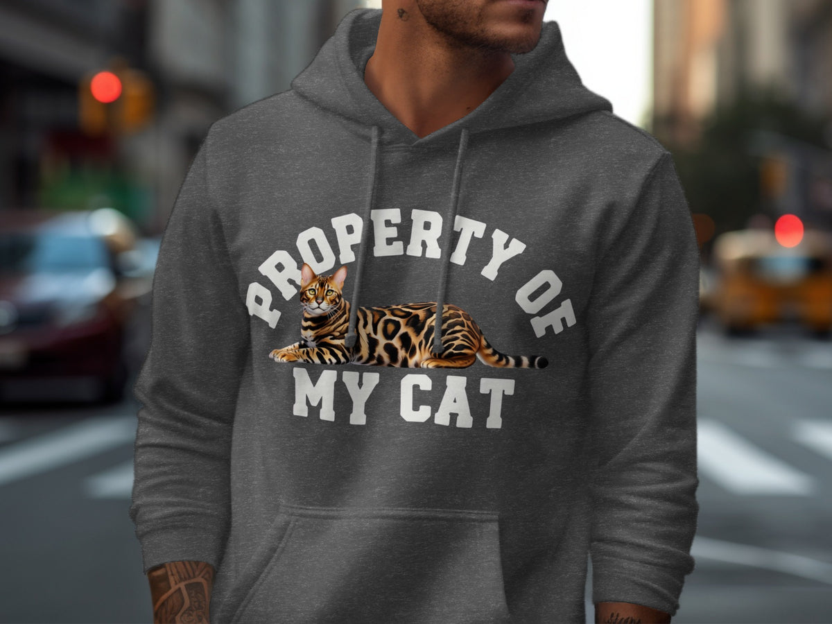 Dark grey hoodie with "PROPERTY OF MY CAT" text and a Bengal cat graphic.
