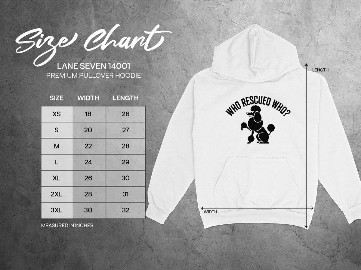 Size chart for Lane Seven 14001 Premium Pullover Hoodie with poodle graphic.