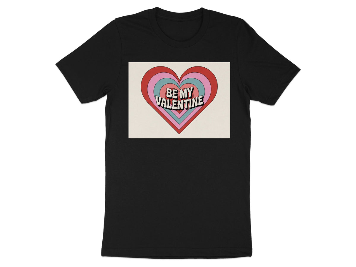 Black t-shirt with a heart graphic featuring the text "BE MY VALENTINE".