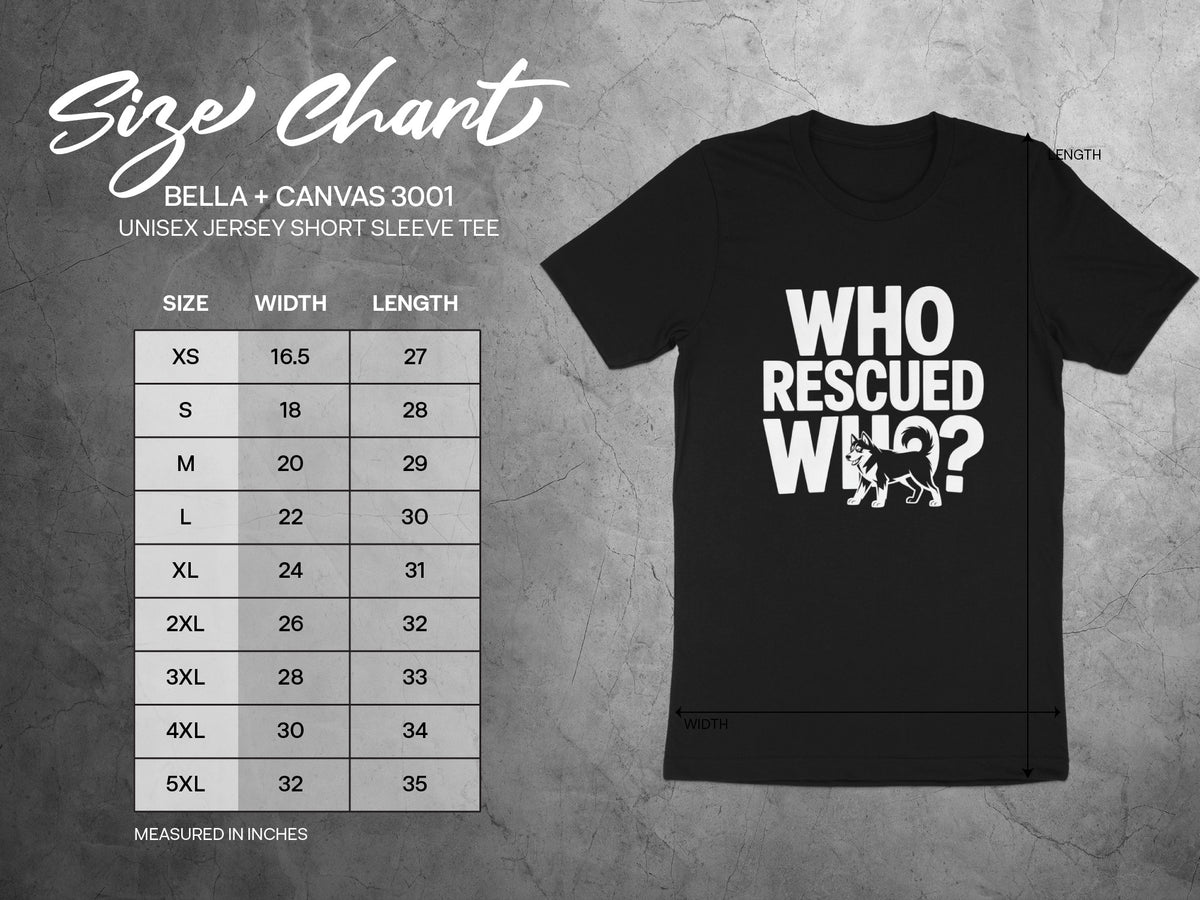 Black t-shirt with "Who Rescued Who?" text and husky graphic. Size chart included.