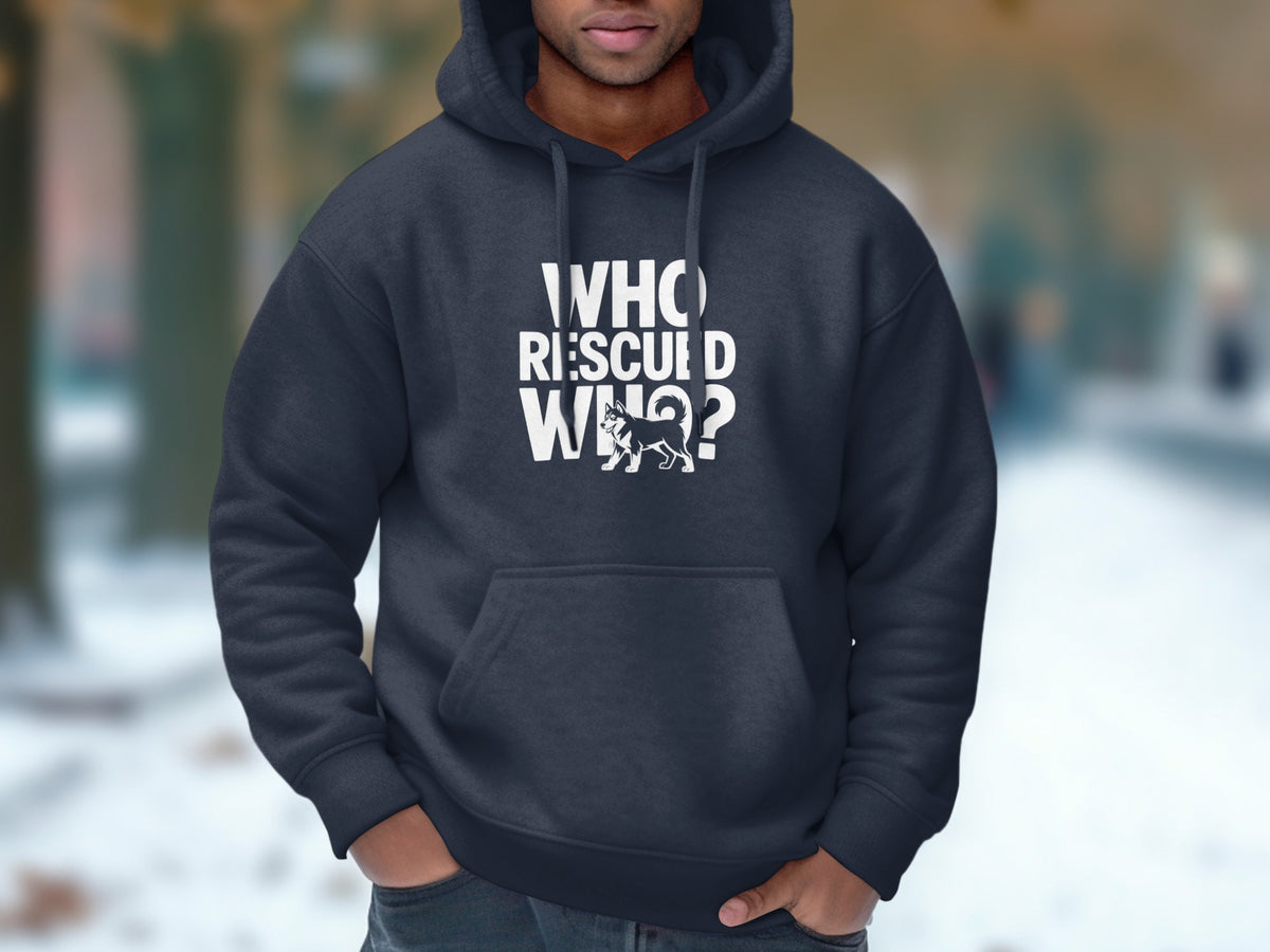 Dark grey hoodie with "WHO RESCUED WHO?" and a dog graphic.