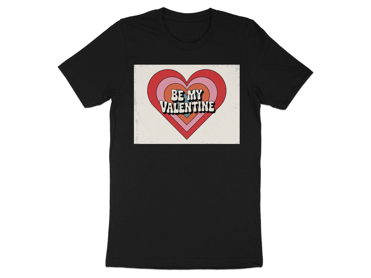 Black t-shirt with a colorful heart design and text that reads "BE MY VALENTINE".