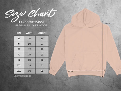 Lane Seven 14001 premium pullover hoodie size chart with width and length measurements.