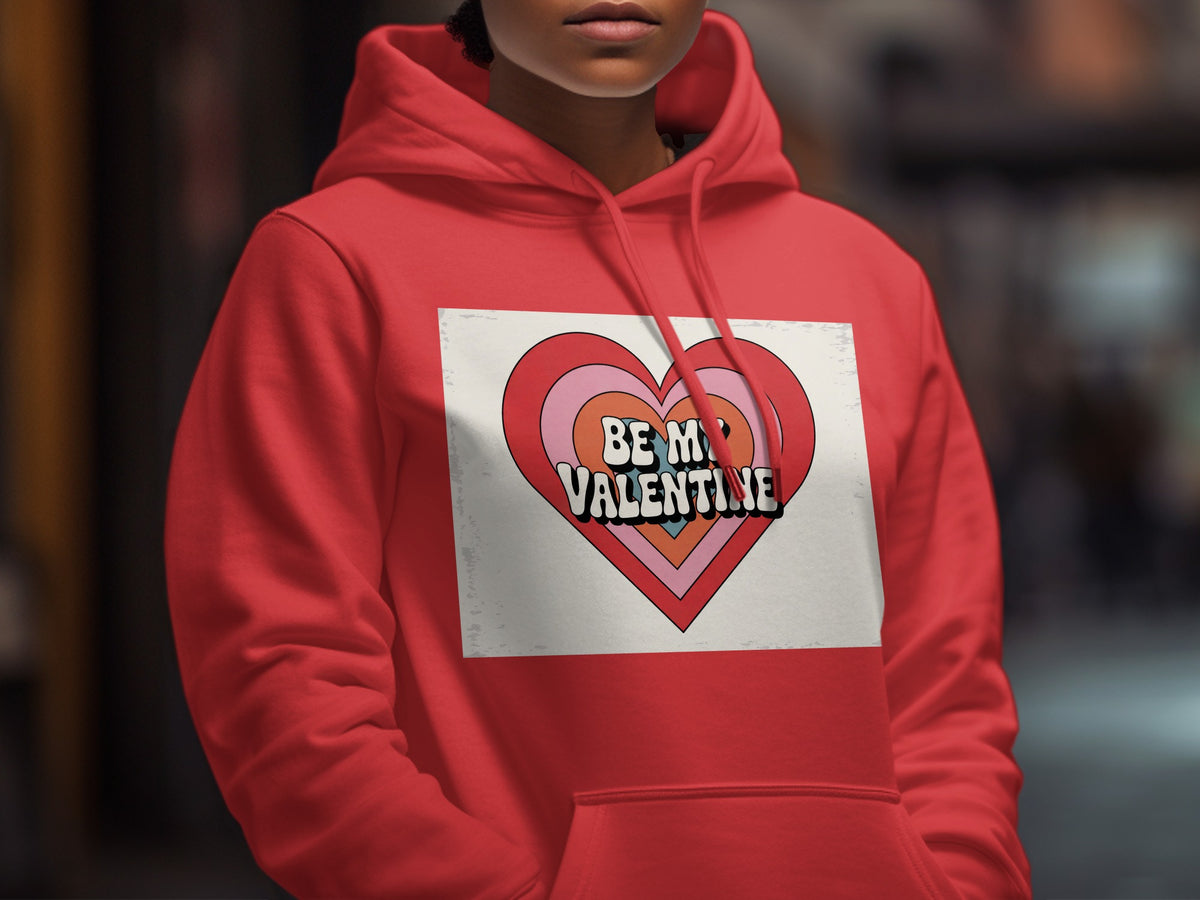 Red hoodie with a "Be My Valentine" heart graphic.