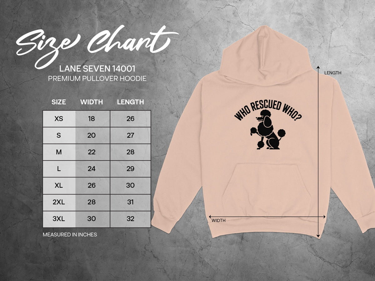Lane Seven 14001 hoodie size chart with poodle graphic and measurements in inches.