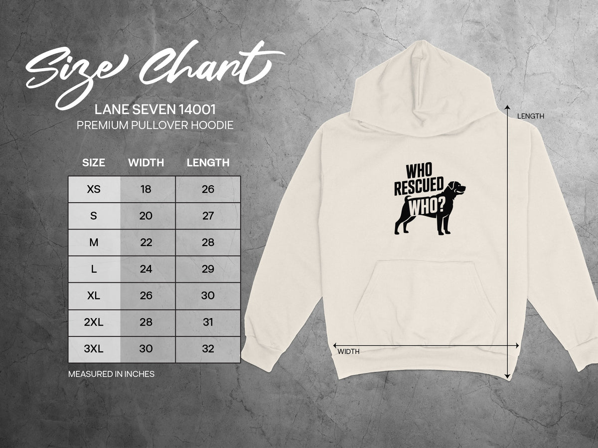 Lane Seven 14001 hoodie size chart with dog graphic and "Who Rescued Who?" text.