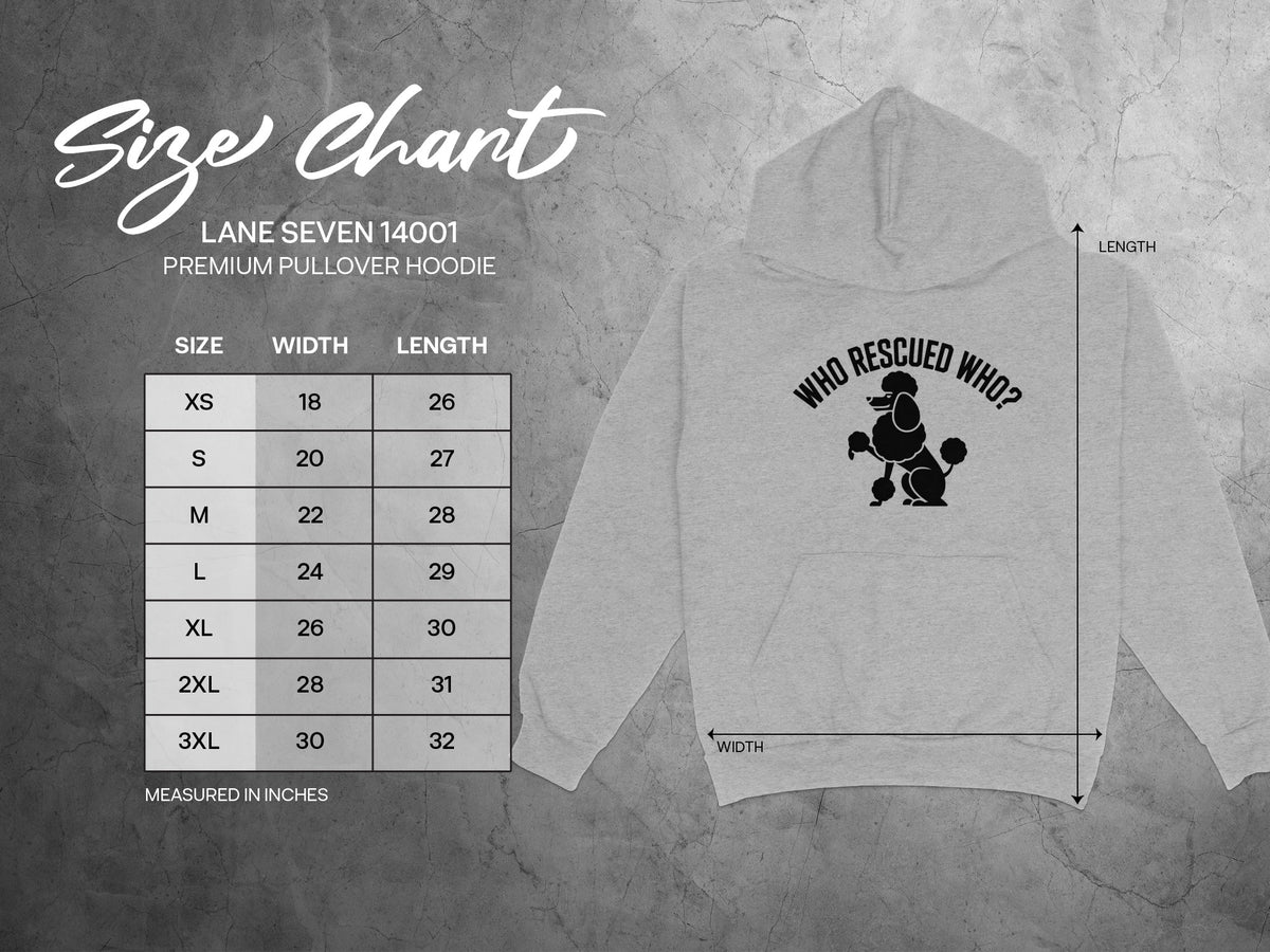 Size chart for Lane Seven 14001 premium pullover hoodie with poodle graphic.