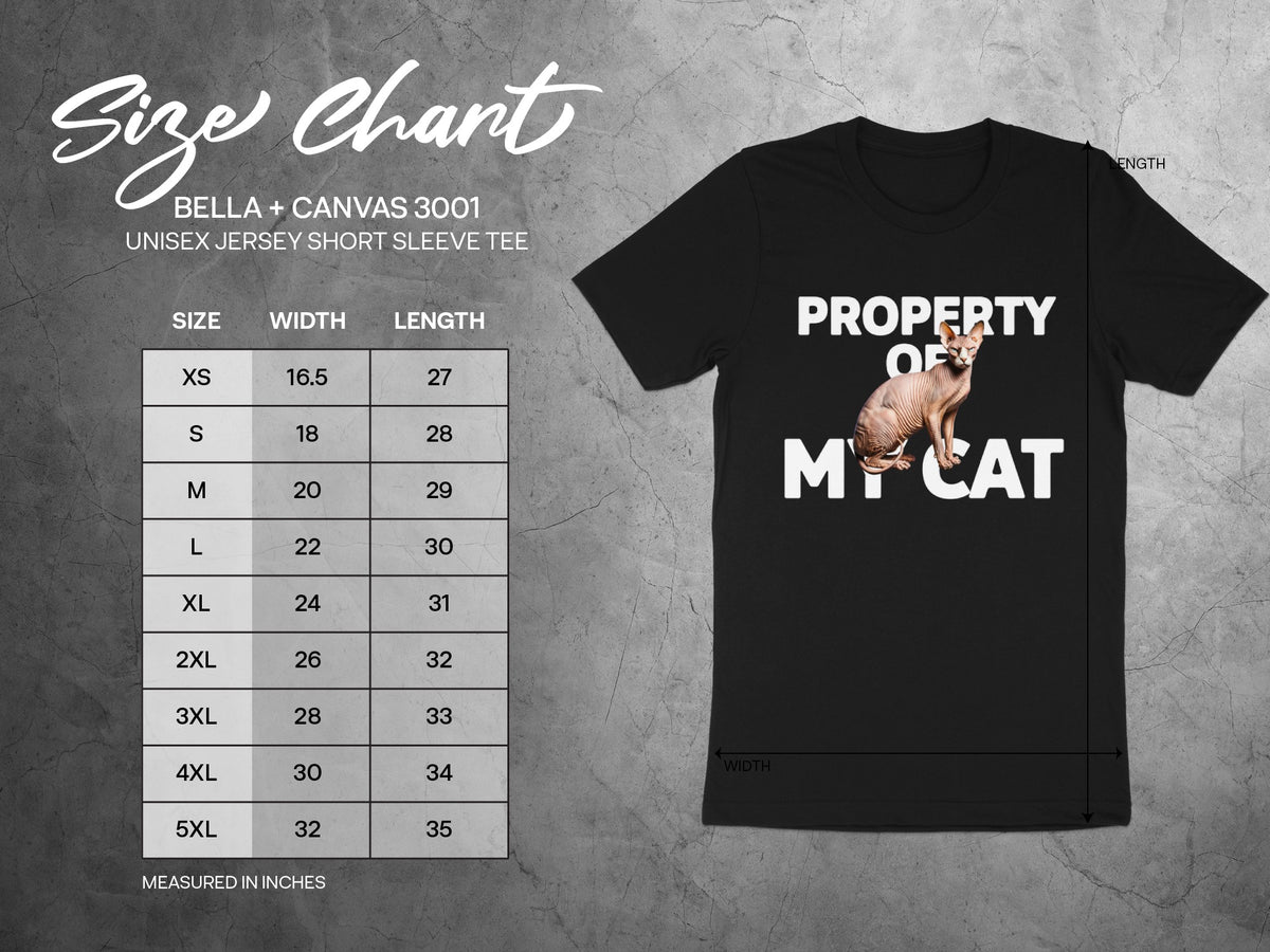 BELLA + CANVAS 3001 unisex t-shirt size chart with "Property of My Cat" graphic.
